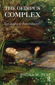 The Oedipus Complex: Solutions or Resolutions? book cover