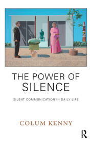 The Power of Silence: Silent Communication in Daily Life book cover