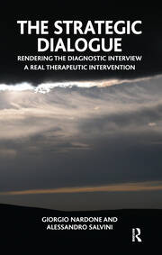 The Strategic Dialogue: Rendering the Diagnostic Interview a Real Therapeutic Intervention book cover