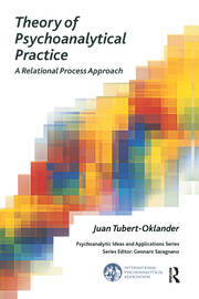 Theory of Psychoanalytical Practice: A Relational Process Approach book cover