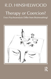 Therapy or Coercion: Does Psychoanalysis Differ from Brainwashing? book cover