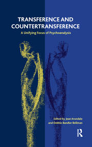 Transference and Countertransference: A Unifying Focus of Psychoanalysis book cover