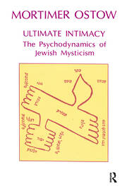 Ultimate Intimacy: The Psychodynamics of Jewish Mysticism book cover