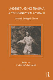 Understanding Trauma: A Psychoanalytical Approach book cover
