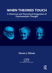 When Theories Touch: A Historical and Theoretical Integration of Psychoanalytic Thought book cover