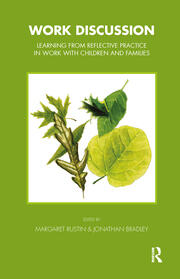 Work Discussion: Learning from Reflective Practice in Work with Children and Families book cover