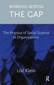 Working Across the Gap: The Practice of Social Science in Organizations book cover