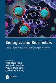 Biologics and Biosimilars: Drug Discovery and Clinical Applications book cover