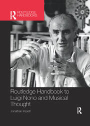 Routledge Handbook to Luigi Nono and Musical Thought book cover