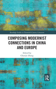 Composing Modernist Connections in China and Europe book cover