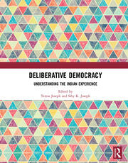 Deliberative Democracy: Understanding the Indian Experience book cover
