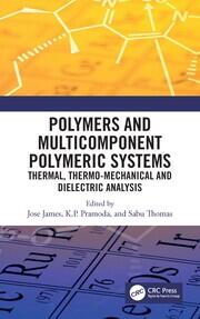 Polymers and Multicomponent Polymeric Systems: Thermal, Thermo-Mechanical and Dielectric Analysis book cover