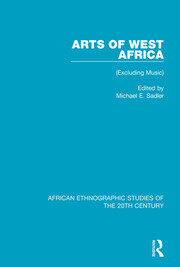 Arts of West Africa: (Excluding Music) book cover