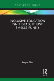 Inclusive Education isn't Dead, it Just Smells Funny book cover