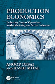 Production Economics: Evaluating Costs of Operations in Manufacturing and Service Industries book cover