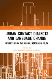 Urban Contact Dialects and Language Change: Insights from the Global North and South book cover