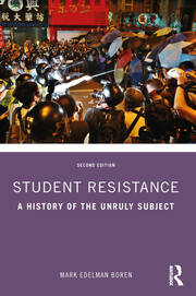 Student Resistance: A History of the Unruly Subject book cover