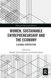 Women, Sustainable Entrepreneurship and the Economy: A Global Perspective book cover