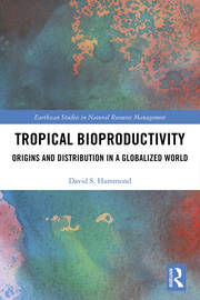 Tropical Bioproductivity: Origins and Distribution in a Globalized World book cover