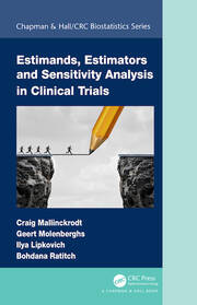 Estimands, Estimators and Sensitivity Analysis in Clinical Trials book cover