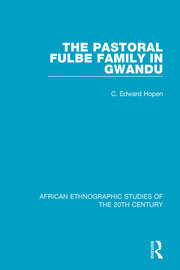 The Pastoral Fulbe Family in Gwandu book cover