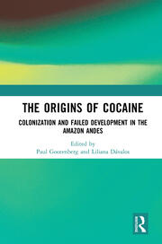 The Origins of Cocaine: Colonization and Failed Development in the Amazon Andes book cover