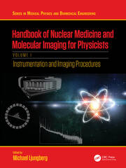 Handbook of Nuclear Medicine and Molecular Imaging for Physicists: Instrumentation and Imaging Procedures, Volume I book cover