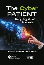 The Cyber Patient: Navigating Virtual Informatics book cover