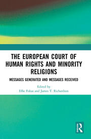 The European Court of Human Rights and Minority Religions: Messages Generated and Messages Received book cover