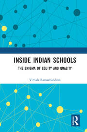 Inside Indian Schools: The Enigma of Equity and Quality book cover