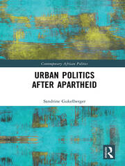 Urban Politics After Apartheid book cover