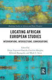 Locating African European Studies: Interventions, Intersections, Conversations book cover