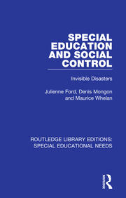 Special Education and Social Control: Invisible Disasters book cover
