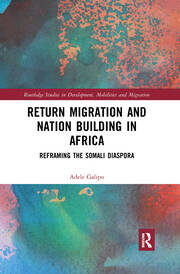 Return Migration and Nation Building in Africa: Reframing the Somali Diaspora book cover