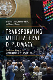 Transforming Multilateral Diplomacy: The Inside Story of the Sustainable Development Goals book cover