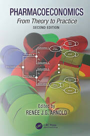 Pharmacoeconomics: From Theory to Practice book cover