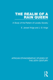 The Realm of a Rain Queen: A Study of the Pattern of Lovedu Society book cover