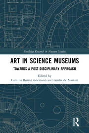 Art in Science Museums: Towards a Post-Disciplinary Approach book cover