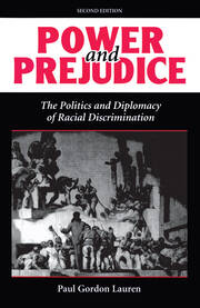 Power And Prejudice: The Politics And Diplomacy Of Racial Discrimination, Second Edition book cover