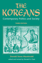 The Koreans: Contemporary Politics And Society, Third Edition book cover