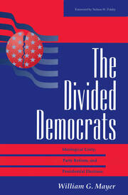 The Divided Democrats: Ideological Unity, Party Reform, And Presidential Elections book cover