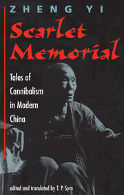 Scarlet Memorial: Tales Of Cannibalism In Modern China book cover