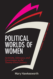 Political Worlds of Women, Student Economy Edition: Activism, Advocacy, and Governance in the Twenty-First Century book cover