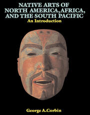 Native Arts Of North America, Africa, And The South Pacific: An Introduction book cover