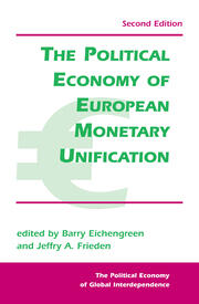 The Political Economy Of European Monetary Unification book cover