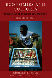 Economies and Cultures: Foundations of Economic Anthropology book cover