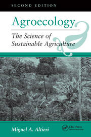Agroecology: The Science Of Sustainable Agriculture, Second Edition book cover