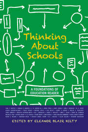 Thinking about Schools: A Foundations of Education Reader book cover