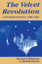 The Velvet Revolution: Czechoslovakia, 1988-1991 book cover