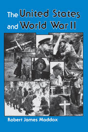 The United States And World War II book cover